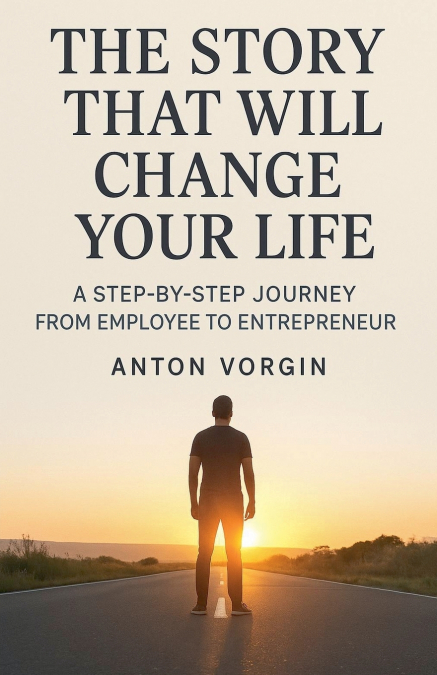 The Story That Will Change Your Life