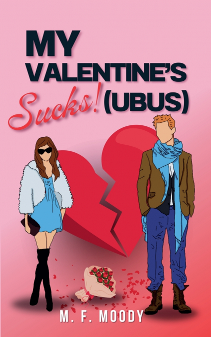 My Valentine’s Sucks!(ubus)