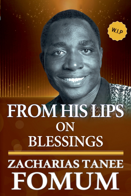 From His Lips on Blessings