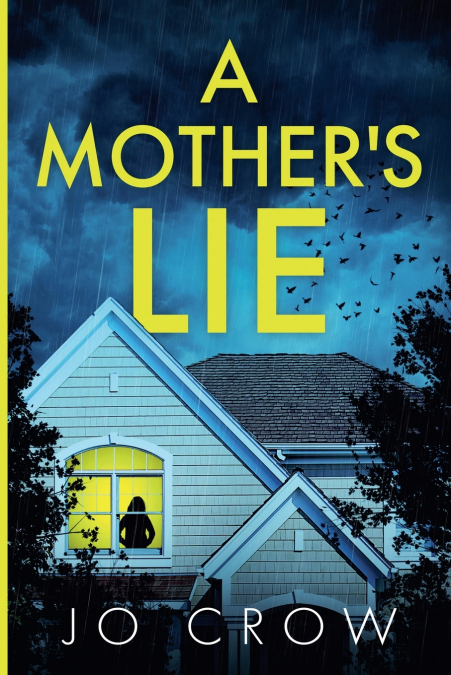 A Mother’s Lie