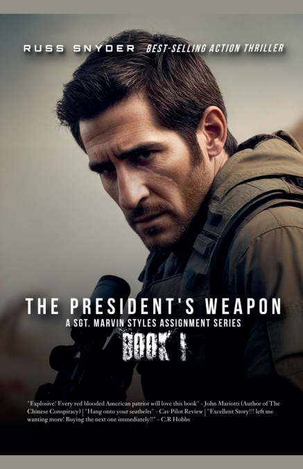 The President’s Weapon
