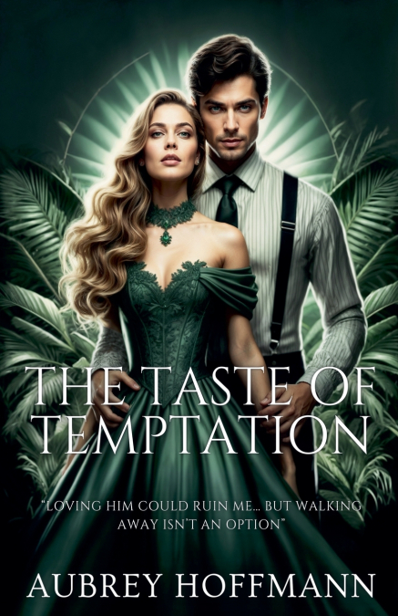 The Taste of Temptation