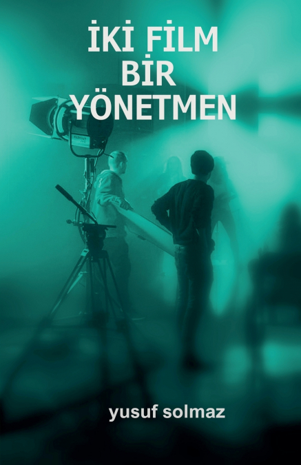 İki Film Bir Yönetmen