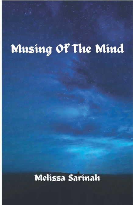 Musing Of The Mind