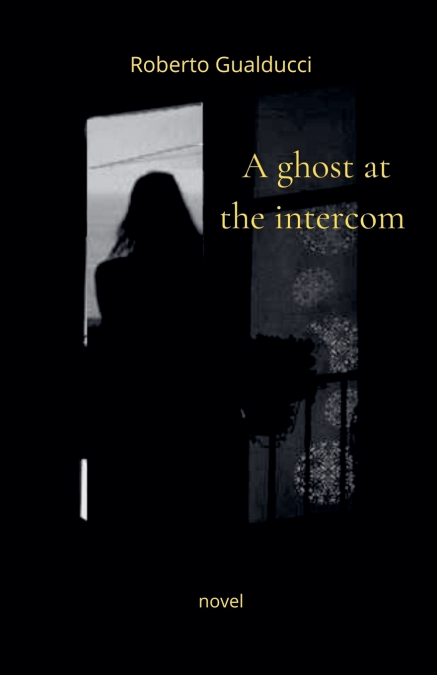 A ghost at the intercom