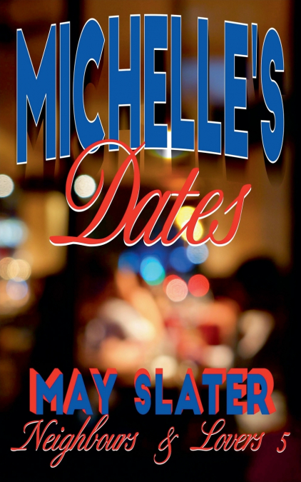 Michelle’s Dates