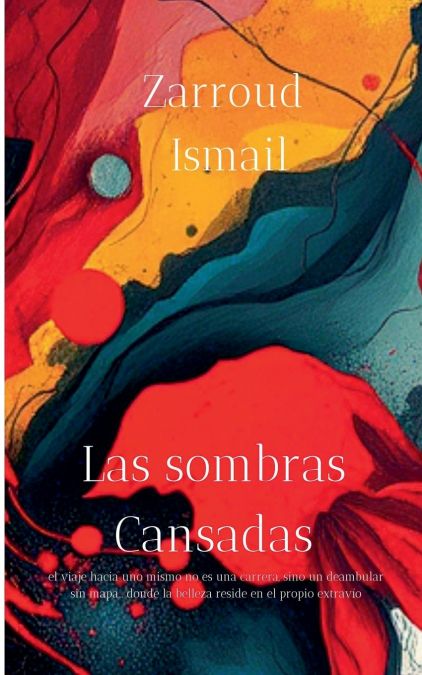 Las sombras Cansadas