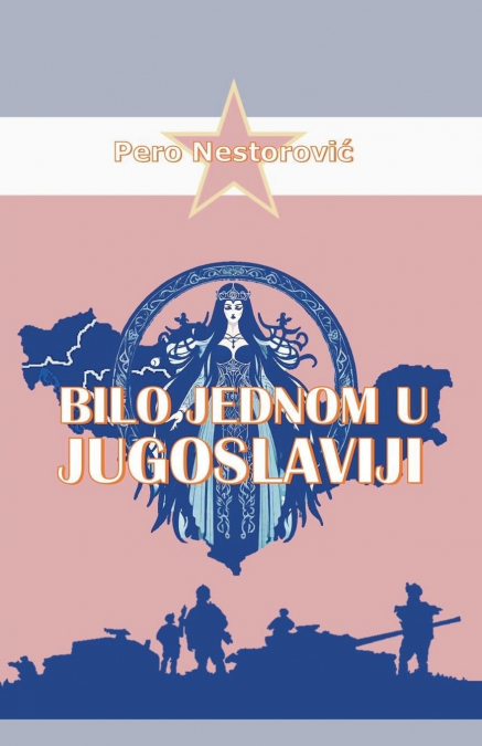 Bilo jednom u Jugoslaviji
