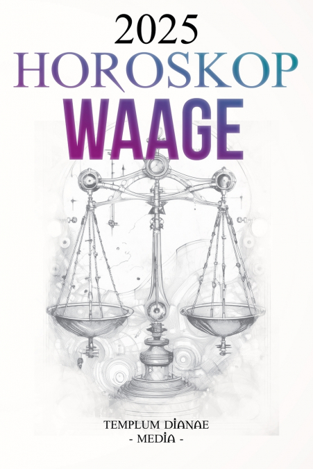 Horoskop Waage 2025