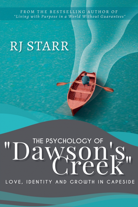 The Psychology of Dawson’s Creek
