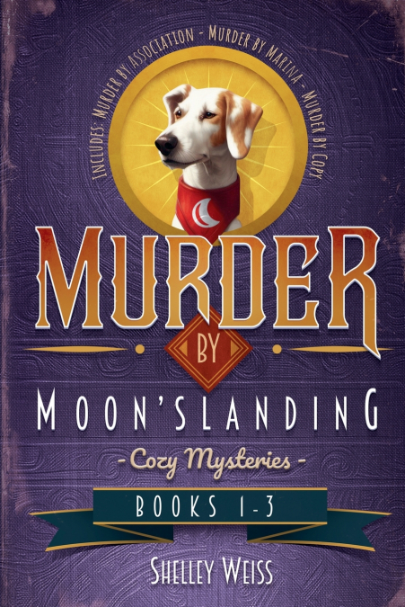 Moon’s Landing Cozy Mysteries Books 1-3