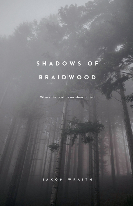 Shadows of Braidwood