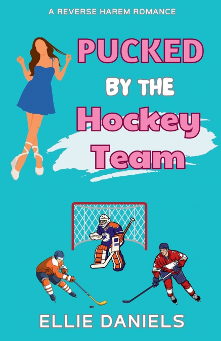Pucked By The Hockey Team