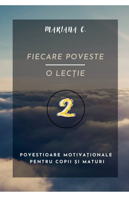 Fiecare poveste - o lectie