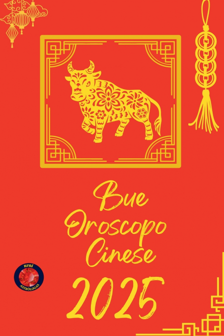 Bue Oroscopo  Cinese 2025
