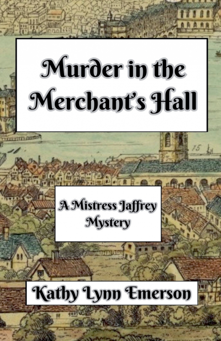 Murder in the Merchant’s Hall