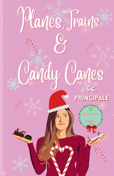 Planes, Trains, and Candy Canes