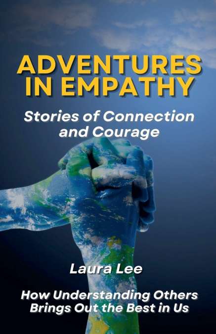 Adventures in Empathy