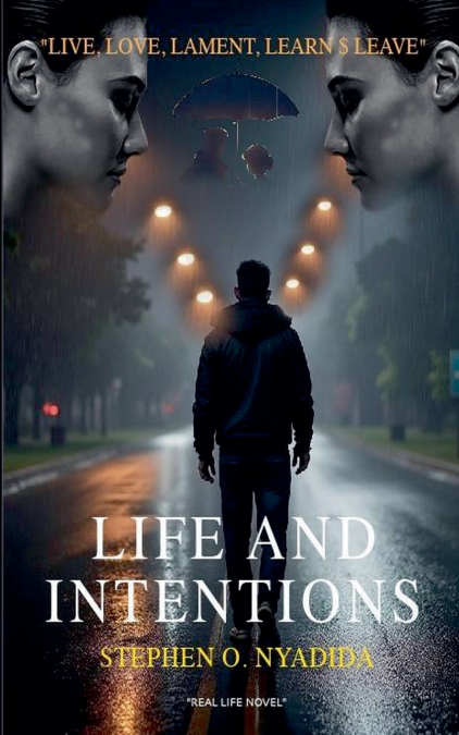 Life and Intentions