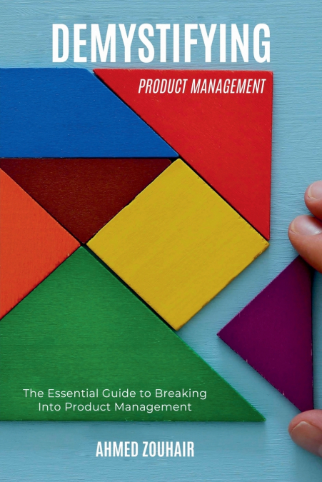 Demystifying Product Management