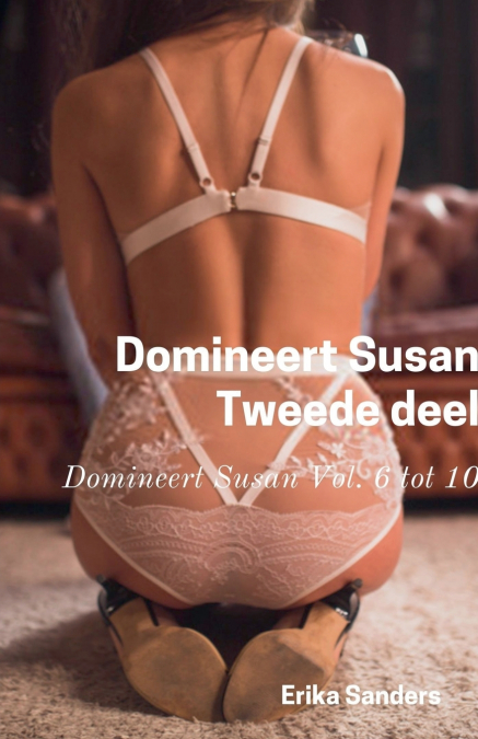 Domineert Susan. Tweede deel