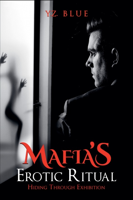 Mafia’s Erotic Ritual