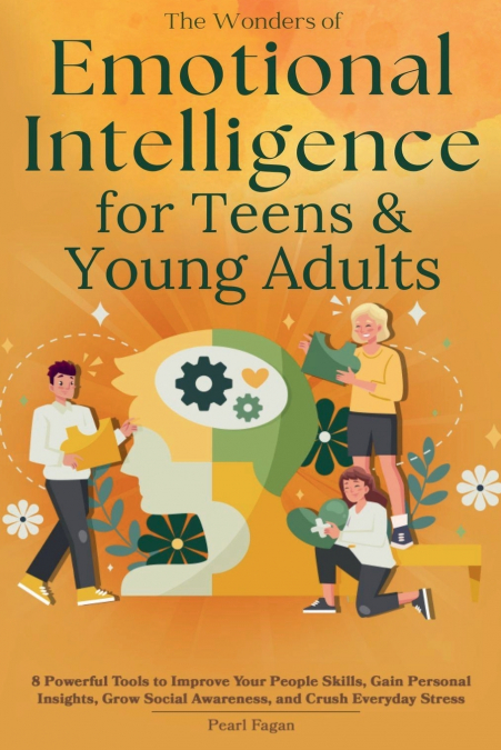 Emotional Intelligence for Teens & Young Adults