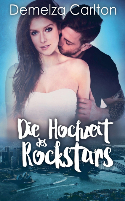 Die Hochzeit des Rockstars