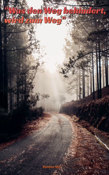 „Was den Weg behindert, wird zum Weg'