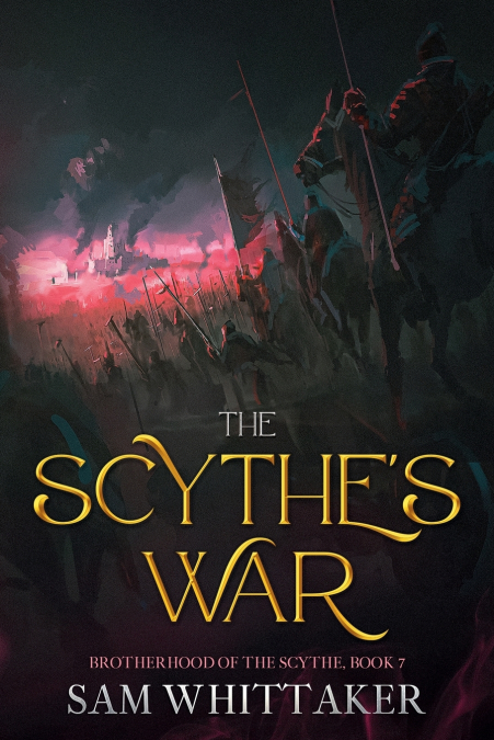 The Scythe’s War