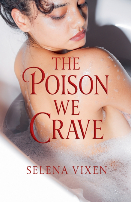 The Poison We Crave