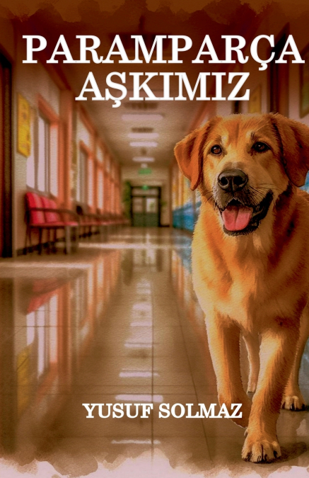 Paramparça Aşkımız