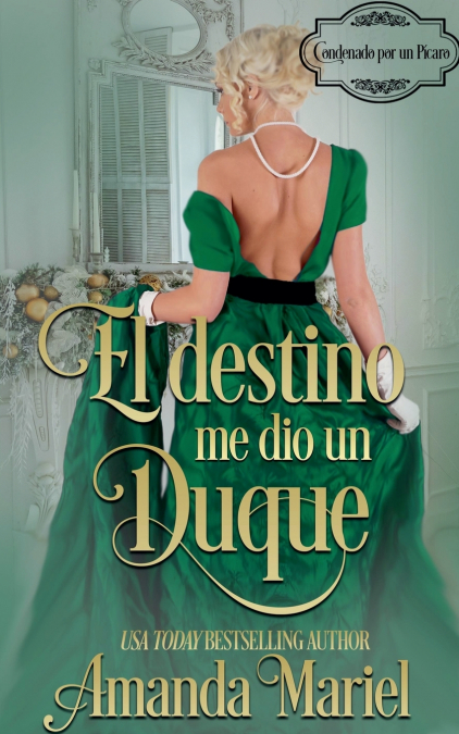 El destino me dio un duque