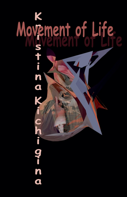 Movement of Life