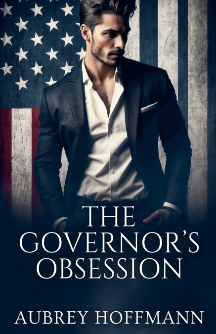 The Governor’s Obsession