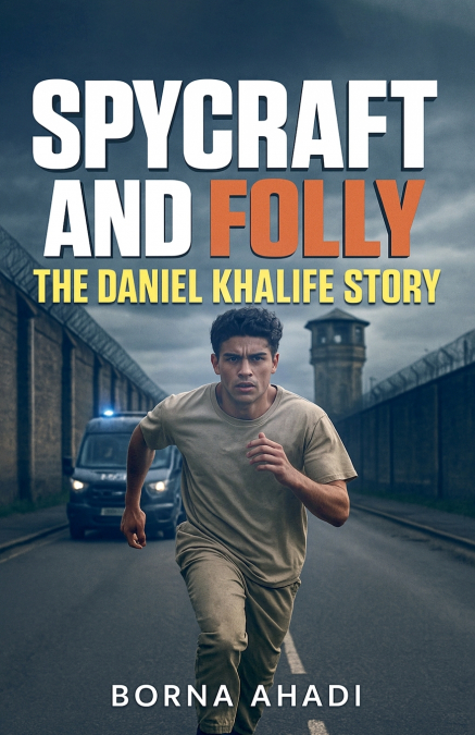 Spycraft and Folly