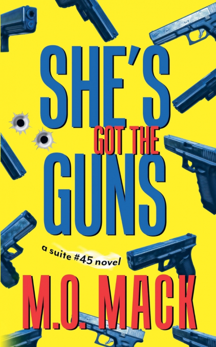 She’s Got the Guns