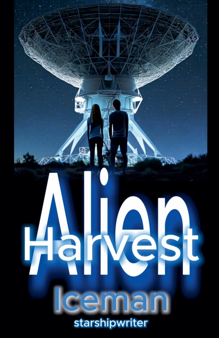 Alien Harvest