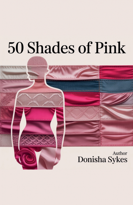 50 Shades of Pink