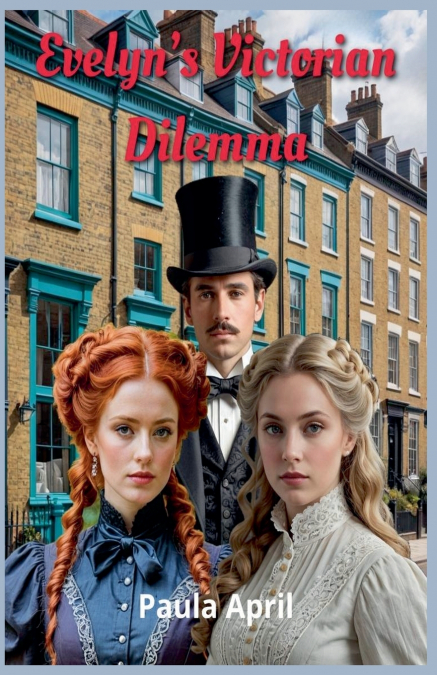 Evelyn’s Victorian Dilemma