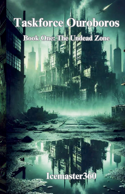 Taskforce Ouroborus Book 1