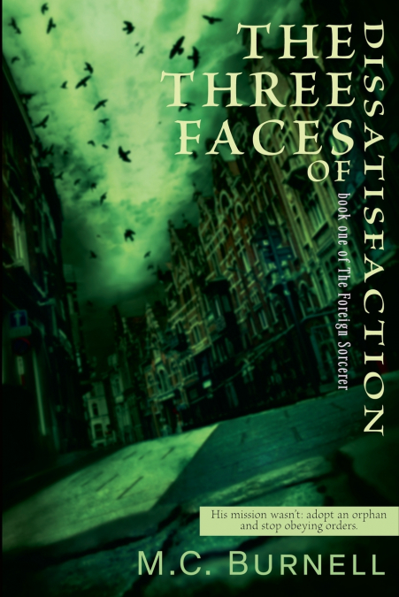 The Three Faces of Dissatisfaction