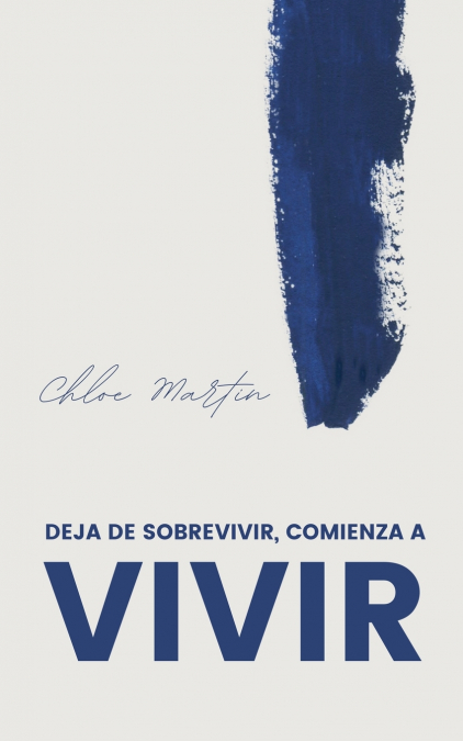 Deja de Sobrevivir, Comienza a Vivir