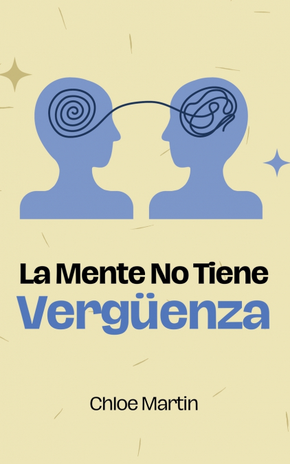 La Mente No Tiene Vergüenza