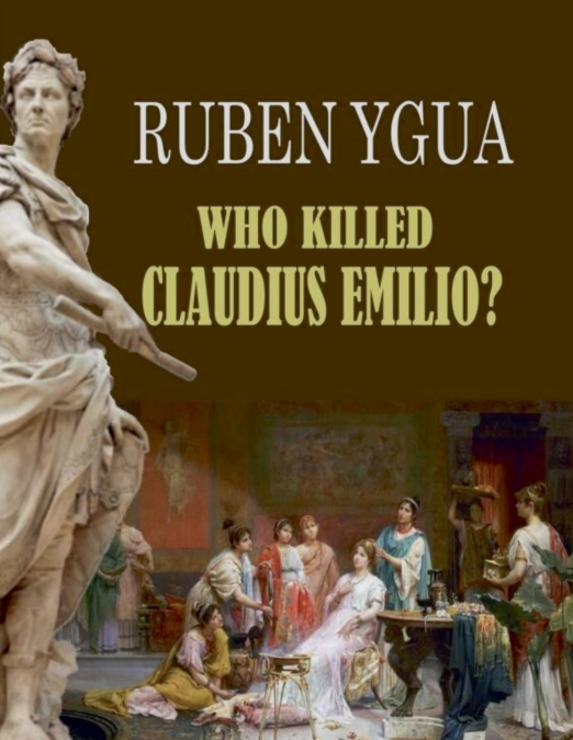 Who Killed Claudius Emilio?