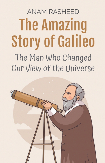 The Amazing Story of Galileo