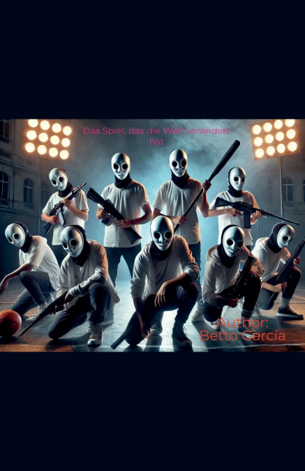 Das Spiel, das die Welt verändert hat