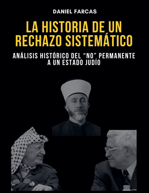 LA HISTORIA DE UN RECHAZO SISTEMATICO