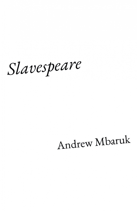 Slavespeare