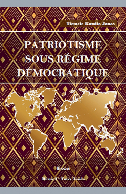PATRIOTISME  SOUS RÉGIME  DÉMOCRATIQUE
